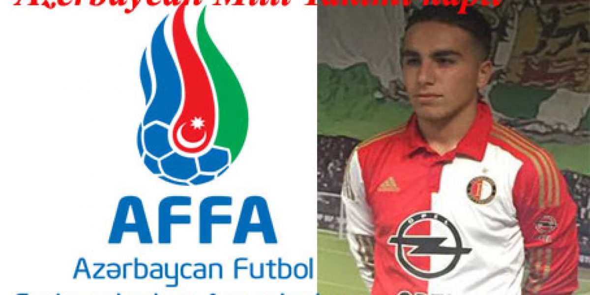 Feyenoord’un genç yıldızını Azerbaycan Milli Takımı kaptı