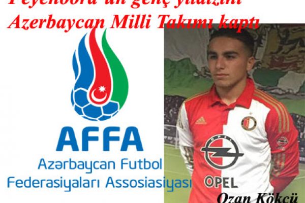 Feyenoord’un genç yıldızını Azerbaycan Milli Takımı kaptı