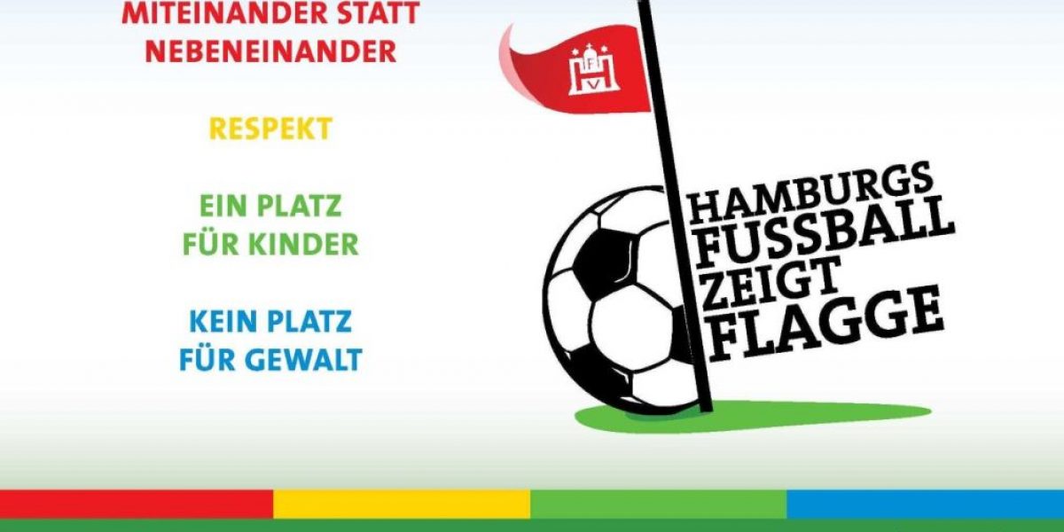 Hamburgs Fußball zeigt Flagge gegen Rassismus und Gewalt