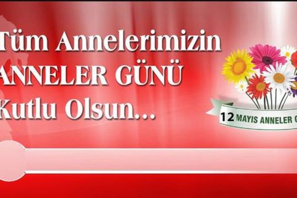 Anneler Gününüz Kutlu Olsun