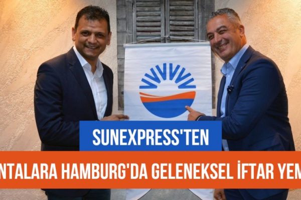 SUNEXPRESS’TEN HAMBURG’DA GELENEKSEL İFTAR YEMEĞİ