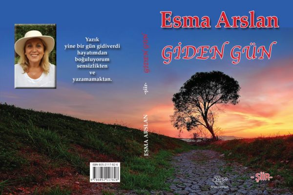 Şair yazar Esma Arslan’dan 4. kitap: “Giden Gün !”