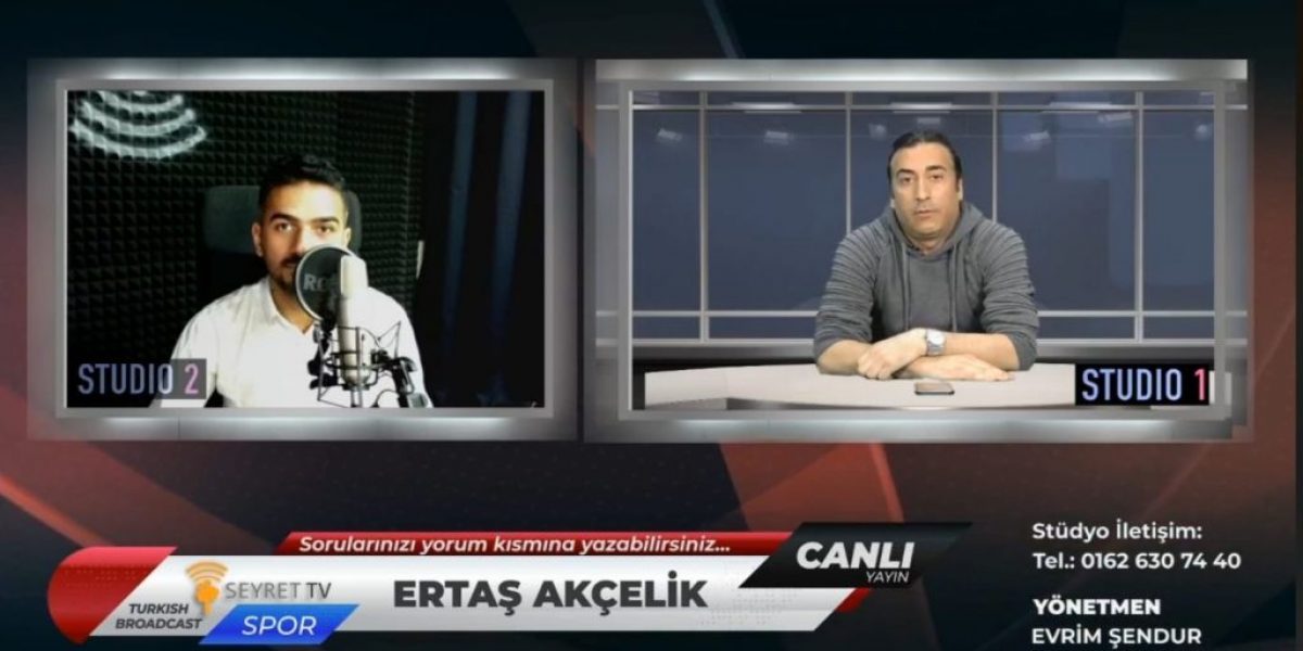 Eski Milli Futbolcu Erhan Albayrak Seyret TV’de Ertaş Akçelik’e konuk oldu!