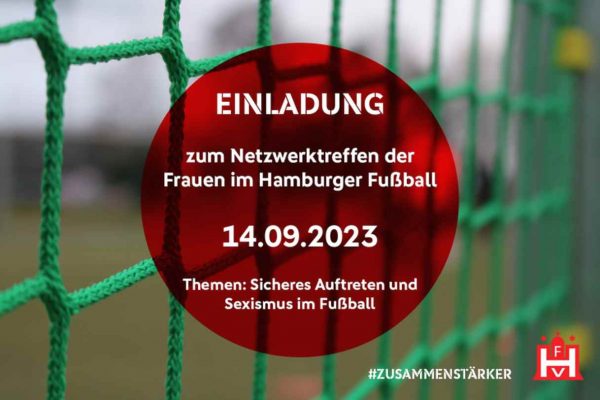 „Frauen im Hamburger Fußball“ laden zum Netzwerktreffen ein am 14. September 2023