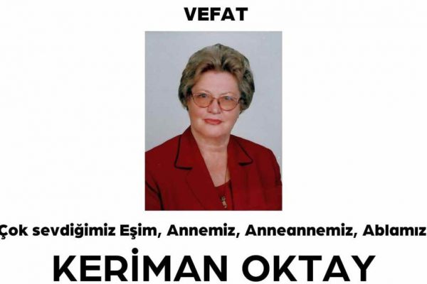 Keriman Oktay vefat etti