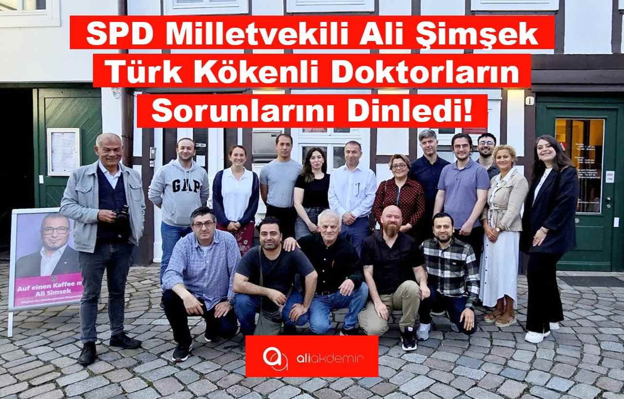 SPD Milletvekili Ali Şimşek, Türk Kökenli Doktorların Sorunlarını Dinledi!