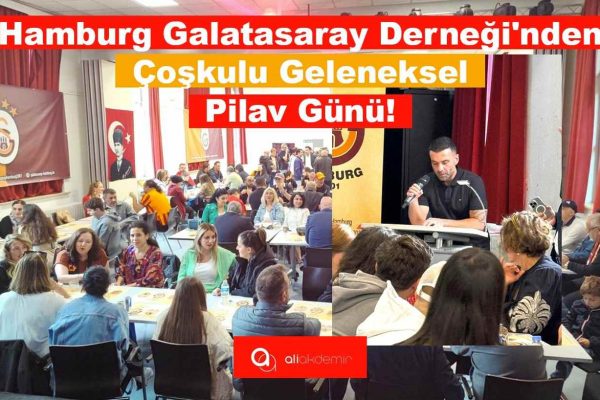 Hamburg Galatasaray Derneği’nden Çoşkulu Geleneksel Pilav Günü!