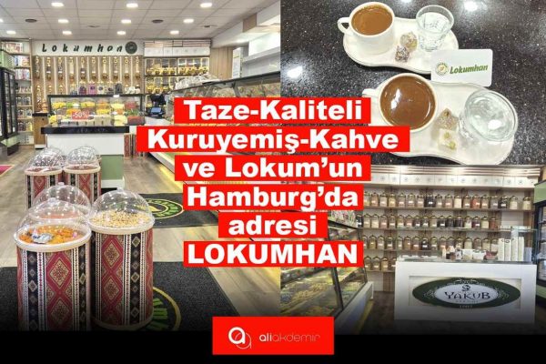 Hamburg Harburg’da Yeni Açılan Lokumhan: Kaliteli Kuruyemiş, Kahve ve Lokumun Adresi