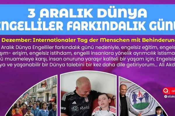 ” 3 Aralık Dünya Engelliler Farkındalık Günü “