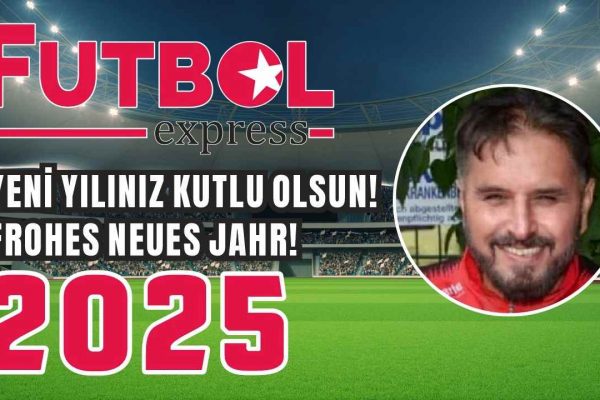 Futbolexpress: ” Mutlu Yıllar dilerim”-“Frohes neues Jahr”