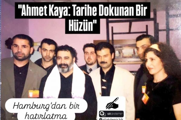AHMET KAYA VE TARİHİN SESSİZ ÇIĞLIĞI