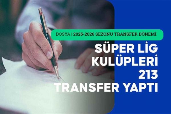 Trendyol Süper Lig takımları, birinci transfer ve tescil dönemini hareketli geçirdi