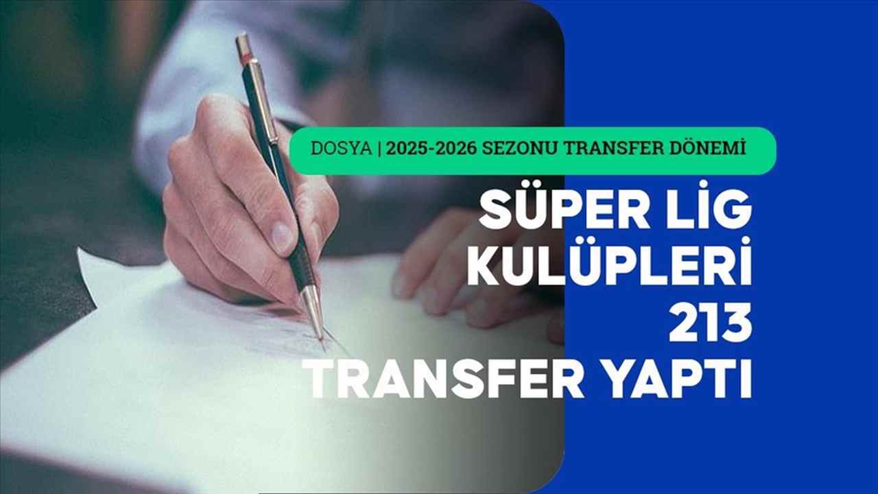 Trendyol Süper Lig takımları, birinci transfer ve tescil dönemini hareketli geçirdi